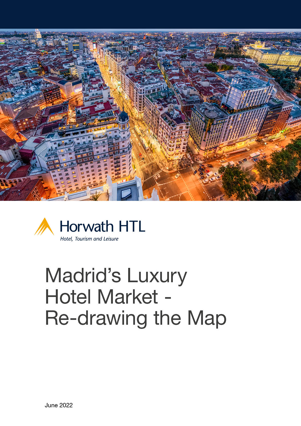 Madrid Luxury Hotel Market: Re-drawing the Map