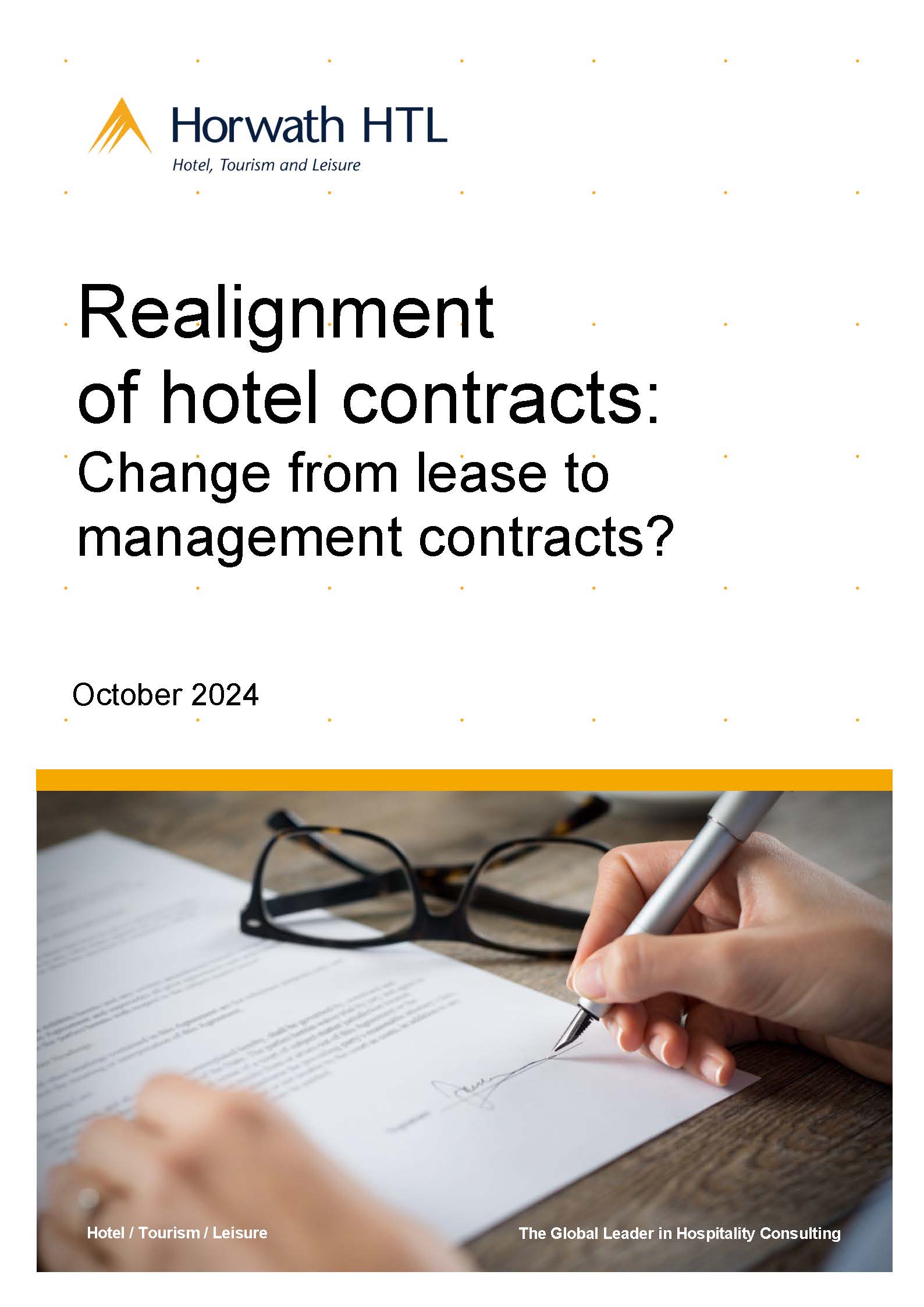 Realignment of hotel contracts: Change from lease to management contracts?