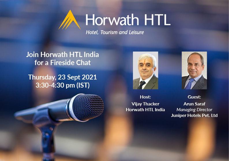 Horwath HTL India: A Fireside Chat with Arun Saraf